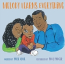 Image for Melody Learns everything