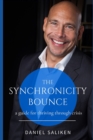 Image for The Synchronicity Bounce : a guide to thriving through crisis