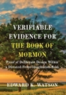 Image for Verifiable Evidence for the Book of Mormon : Proof of Deliberate Design Within a Dictated Book