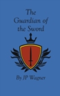 Image for The Guardian of the Sword