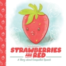 Image for Strawberries Are Red