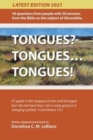 Image for Tongues? Tongues... Tongues! : 50 Questions, and Answers from the Bible on Praying in Tongues