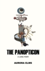 Image for The Panopticon : A Long Poem on Surveillance and Our Capacity to Evolve