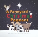 Image for A Farmyard Christmas Pageant