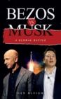 Image for BEZOS vs. MUSK - A GLOBAL BATTLE