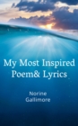 Image for My Most Inspired Poems and Lyrics