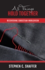 Image for All Things Hold Together