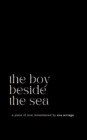 Image for The Boy Beside the Sea: A Place of Love Remembered
