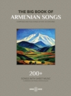 Image for The Big Book Of Armenian Songs : Composed and Folk Songs of XVIII-XX Centuries