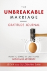 Image for The Unbreakable Marriage Gratitude Journal