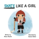 Image for Skate Like a Girl