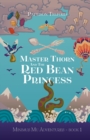 Image for Master Thorn and the Red Bean Princess