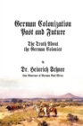 Image for German Colonization Past and Future: The Truth About the German Colonies