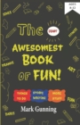 Image for The Most Awesomest Book of Fun!