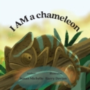 Image for I Am a Chameleon