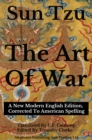 Image for Sun Tzu - The Art Of War: A New Modern English Edition, Corrected To American Spelling