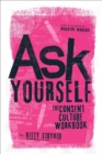 Image for Ask Yourself : The Consent Culture Workbook