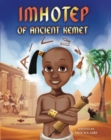 Image for Imhotep of Ancient Kemet