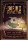 Image for A Boring Bedtime Story