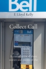 Image for Collect Call: A compilation of short stories and poems of the times