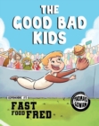 Image for The Good Bad Kids