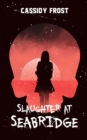 Image for Slaughter at Seabridge