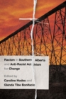 Image for Racism in Southern Alberta and Anti-Racist Activism for Change