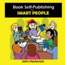 Image for Book Self-Publishing for Smart People