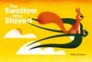 Image for The Swallow Who Stayed