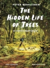 Image for The Hidden Life of Trees : The Graphic Adaptation