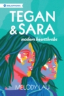 Image for Tegan and Sara  : modern heartthrobs