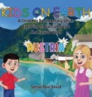 Image for Kids On Earth : A Children&#39;s Documentary Series Exploring Global Cultures &amp; The Natural World: AUSTRIA