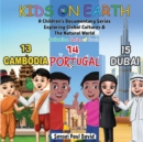 Image for Kids On Earth : A Children&#39;s Documentary Series Exploring Global Cultures &amp; The Natural World: Collections Series of Books 13, 14, 15,