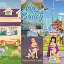 Image for Life of Bailey : Collection Series of Books 13, 14, 15