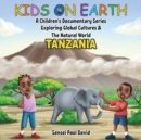 Image for Kids On Earth : Tanzania