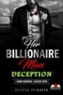 Image for Her Billionaire Man     Book 10 - Deception