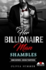 Image for Her Billionaire Man     Book 13 - Shambles