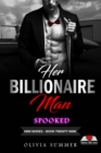 Image for Her Billionaire Man     Book 29 - Spooked