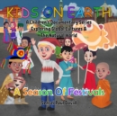 Image for Kids On Earth A Children&#39;s Documentary Series Exploring Global Cultures and The Natural World  -  A Season Of Festivals