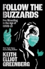 Image for Follow The Buzzards: Pro Wrestling in the Age of COVID-19