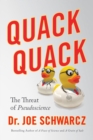 Image for Quack Quack: The Threat of Pseudoscience