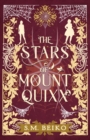 Image for The Stars Of Mount Quixx: The Brindlewatch Quintet, Book One
