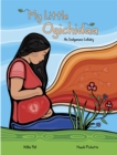 Image for My Little Ogichidaa : An Indigenous Lullaby