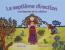 Image for La septieme direction : une legende de la creation