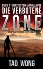 Image for Die verbotene Zone: Ein Apokalyptischer LitRPG-Roman
