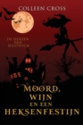 Image for Moord, wijn en een heksenfestijn : een paranormale detectiveroman