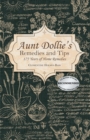 Image for Aunt Dollie&#39;s Remedies and Tips: 175 Years of Home Remedies