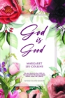 Image for God is Good: Revised Second Edition