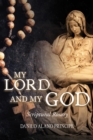 Image for My Lord and My God: Scriptural Rosary