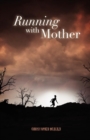 Image for Running With Mother